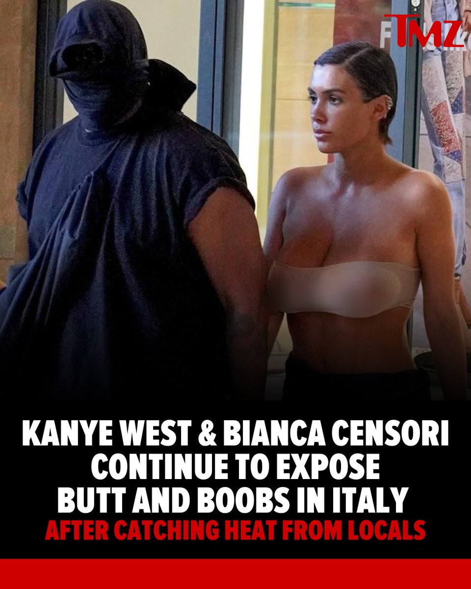 TMZ's tweet photo. Kanye West and Bianca Censori are still letting it all hang out in Italy! https://t.co/1gf62dCptN https://t.co/PJOxq7SlSf
