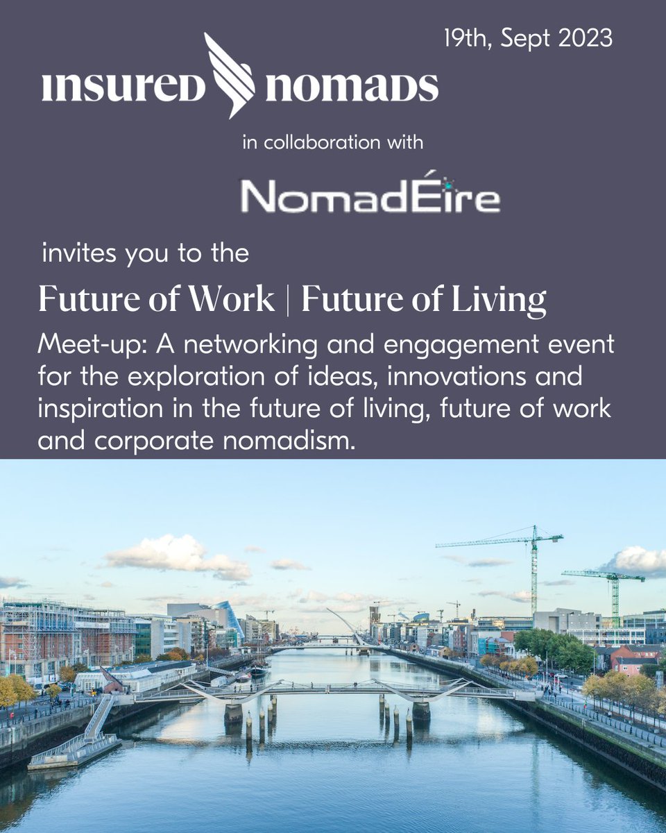 In #Dublin 🇮🇪 on the 19th, September? In collaboration with <a href="/NomadEire/">NomadÉire</a> we will be hosting you. Register: insurednomads.com/events/future-…
#FutureofWork #DigitalNomad #ExpatLife #Remote #GlobalBenefits #RemoteWork #NomadLife