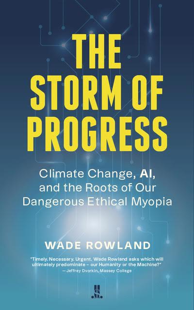 waderowland's tweet photo. Delighted to announce the forthcoming (December) release of my latest by LLP, Linda Leith Publishers. #ethics #ArtificialIntelligence  #ClimateCrisis #ChatGPT账号 https://t.co/lcsMOjm5sI