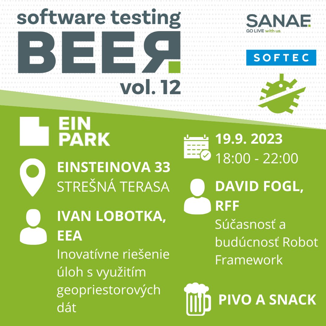 sanae_beer's tweet image. 👇SANAE Software Testing BEER vol.12 vám prinášame v spolupráci so SOFTECom.
‼️ Strecha má obmedzenú kapacitu, preto sa nezabudnite zaregistrovať mailom na matej.kukucka@sanae.sk

#sanaebeerex #softec #robotframework #testautomation #qameetup #geolocation #geodata #bugtracking
