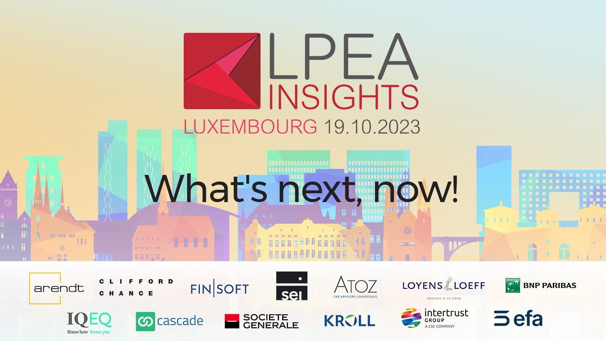 🔜 LPEA Insights Conference - October 19 @Luxexpo_The_Box !
🚩A conference made in Lux, designed by and for GPs and LPs, a perfect meeting point for all PE/ VC practitioners.

Please find the agenda and the confirmed speakers, and buy your ticket below 👇
lpea.lu/insights2023/