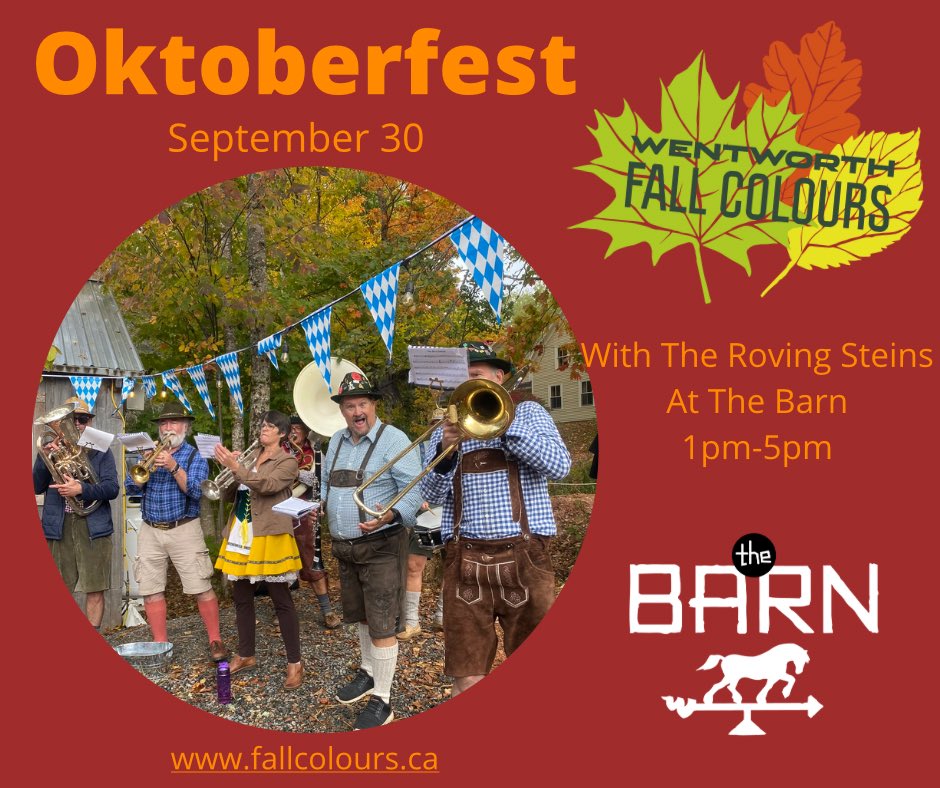 We're celebrating Oktoberfest at the Barn with the Roving Steins to kick off the fall colours for 2023. The event will take place from 1pm to 5pm on September 30th.
No cover charge. 
Go to our fallcolours.ca for more info.