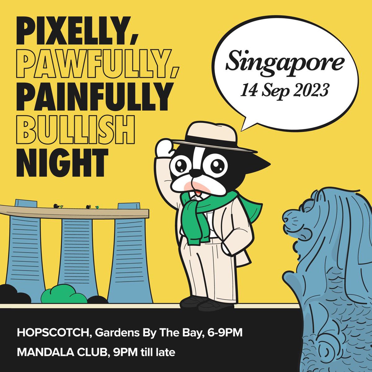 🌟 Gear up for a Pixelly, Pawfully, Painfully, Bullish Night TOMORROW, with our friends from Pixelmon, Memeland, Polygon, FxHash, Tezos, and TZ APAC!🌟

🥂 6-9pm: Savour a feast at HOPSCOTCH, Gardens by the Bay.

🌃 9pm-late: Keep the vibe alive at the Token 2049 After Party