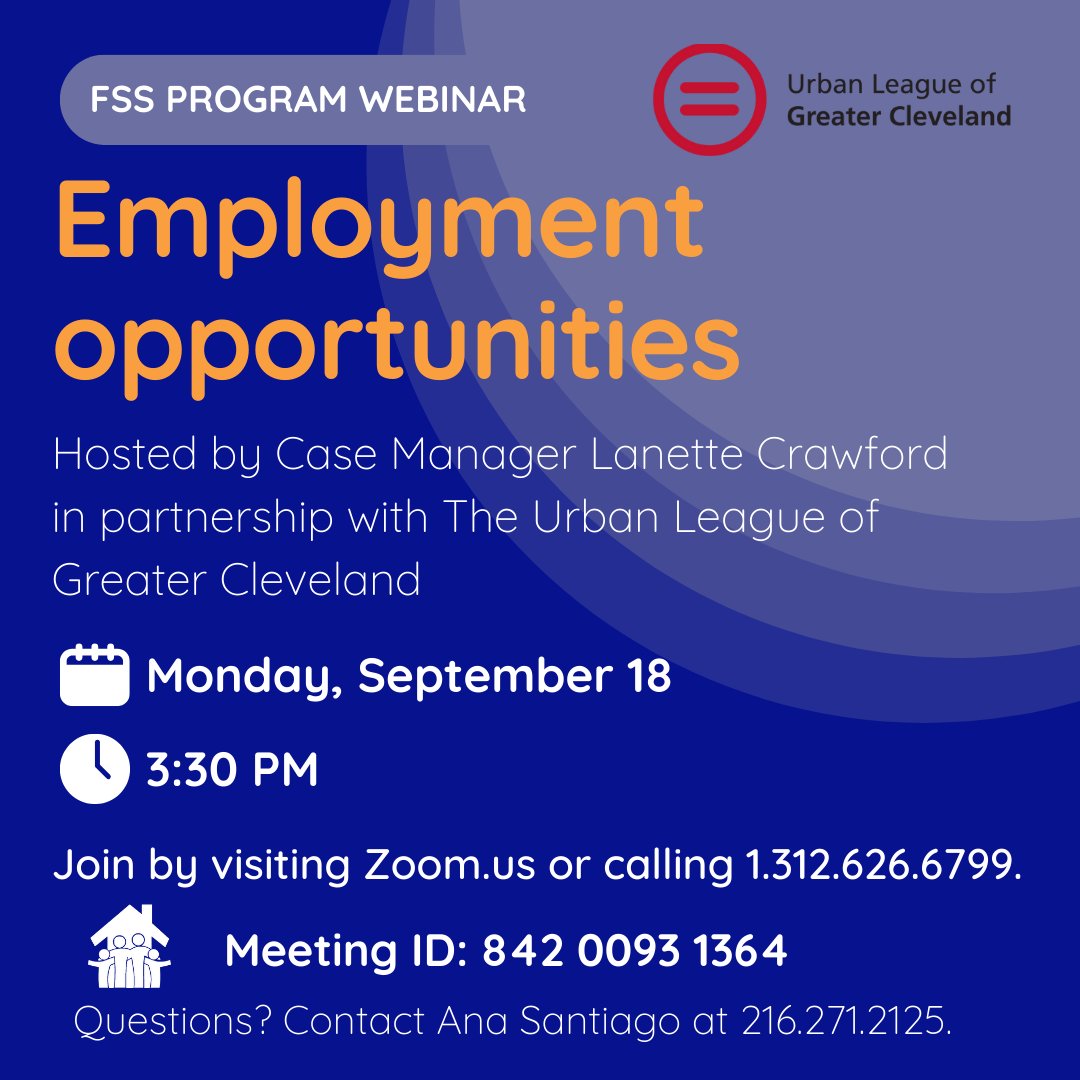 The Family Self Sufficiency (FFS) team and the Urban League of Greater Cleveland have partnered to present this online seminar on employment opportunities. Attendees will learn about education, entrepreneurship, small businesses, and workforce development opportunities.