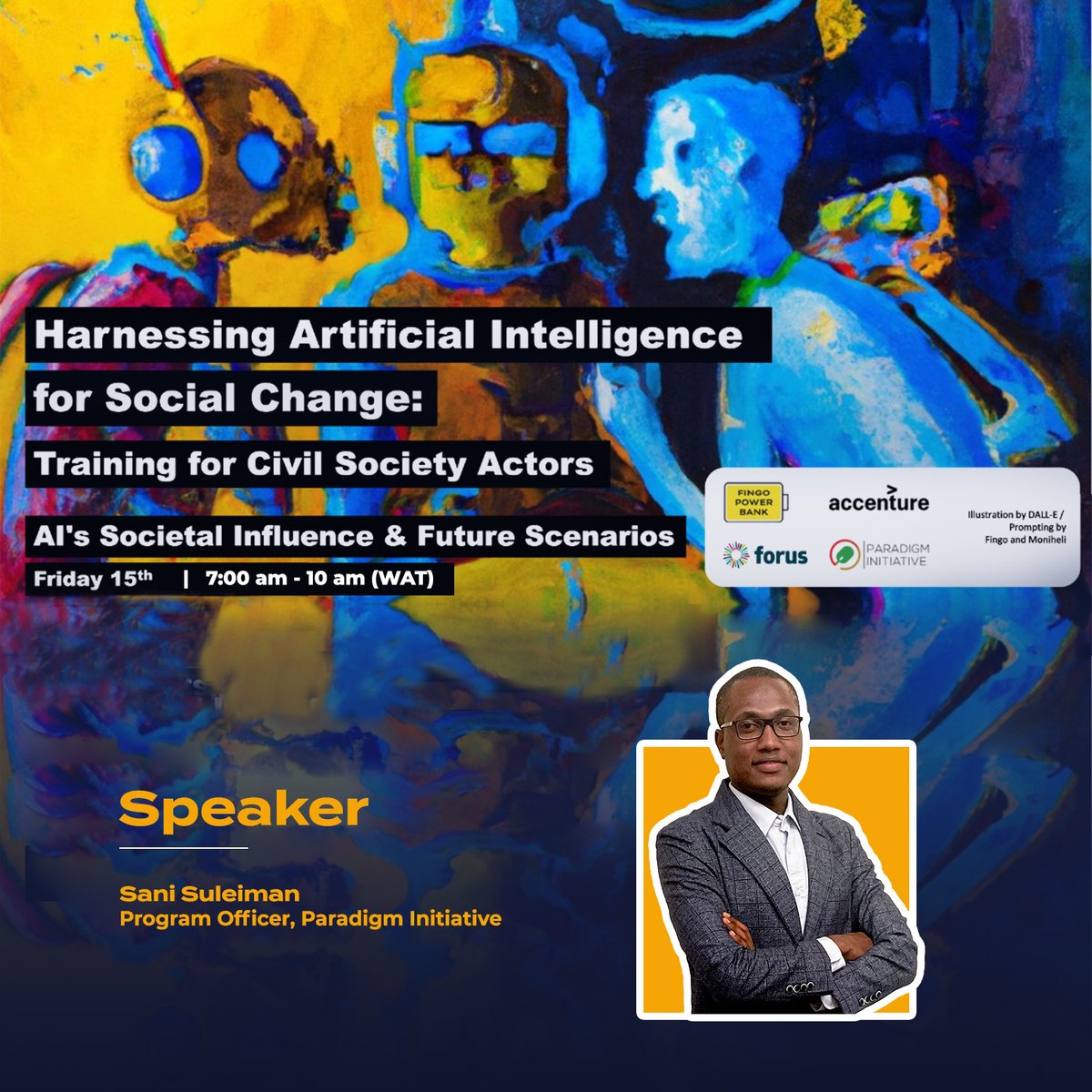 🌐🤖 In our fast-evolving tech world, Artificial Intelligence (AI) is a potential game-changer. Our Programs Officer, @SS_Suleimann, will speak at the Harnessing Artificial Intelligence for Social Change Workshop. Date: Friday 15th September📅 ⏰ 7:00-10:00am WAT