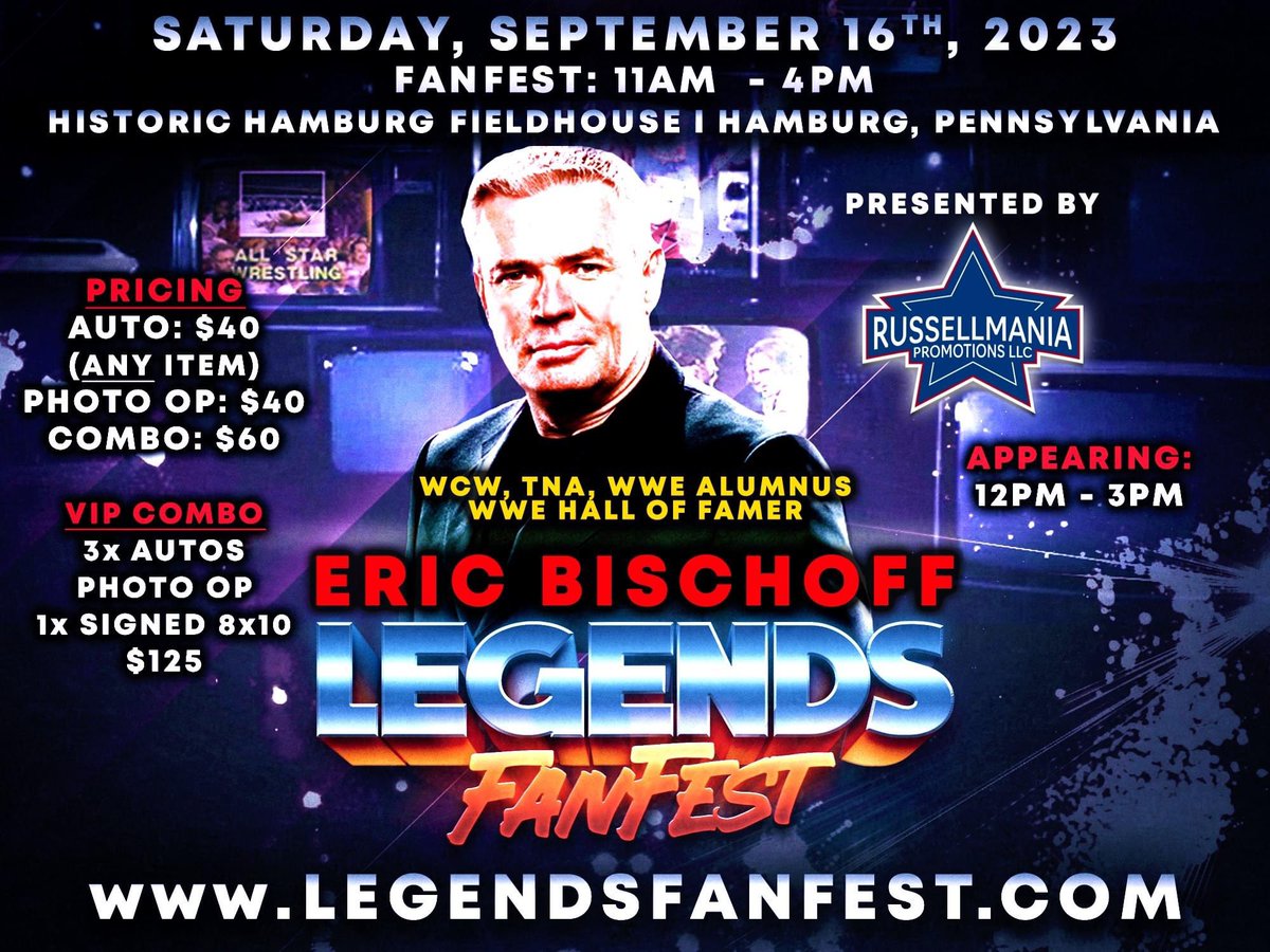 RussellManiaLLC's tweet image. Meet WWE Hall Of Fame Legend @EBischoff THIS SATURDAY at @LegendsHamburg from 12PM-3PM. Pre Order tickets at Russellmania.Eventbee.com