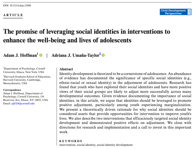 What does the cutting-edge and future research look like in the field of social identity-based interventions? 

My collaborator, Dr. Adriana Umaña-Taylor, and I discuss this in my latest publication in Child Development Perspectives.

doi.org/10.1111/cdep.1…