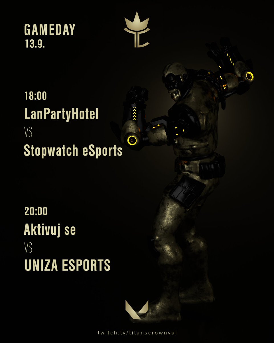 Poslední týden main stage 👌

18:00 LanPartyHotel x <a href="/STOPWATCHeSport/">STOPWATCH eSports</a> 
20:00 Aktivuj se x UNIZA ESPORTS

twitch.tv/titanscrownval