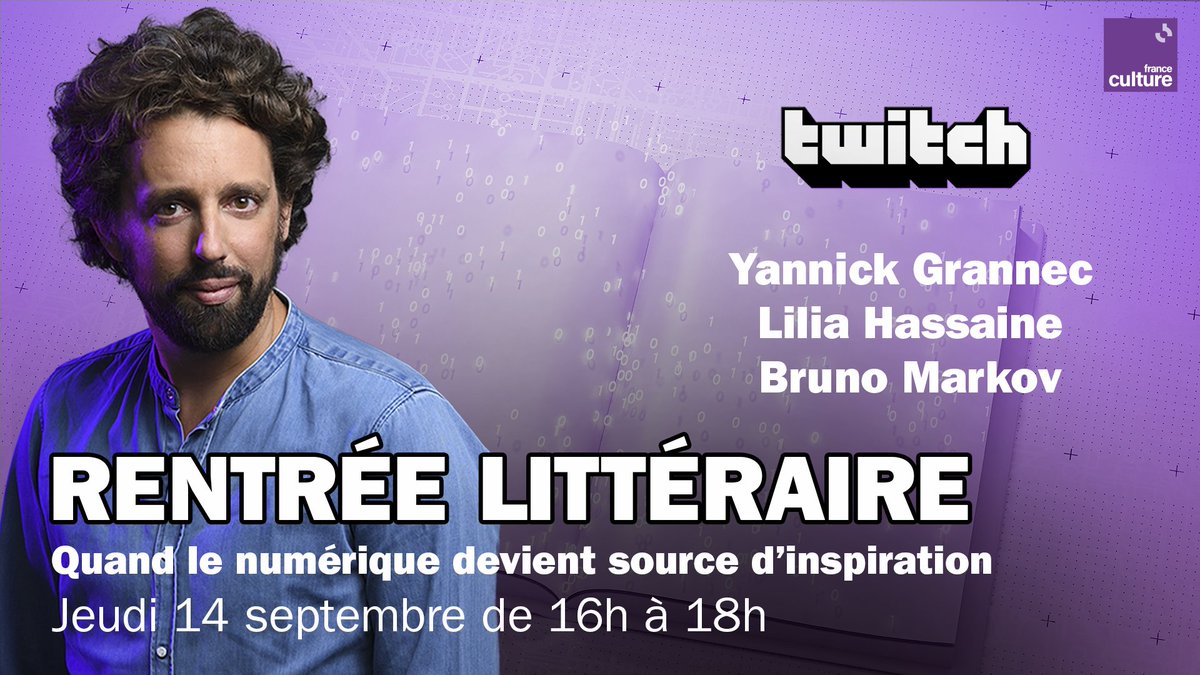 Vous avez remarqué ? Dans les sorties de la rentrée littéraire, le numérique et les algorithmes sont partout, notamment chez @yannickgrannec, @LiliaHassaine et @Bruno_Markov_ 👀 Ils viendront nous en parler demain dans @LeMeilleurdesM, sur Twitch à 16h ➡️ twitch.tv/franceculture