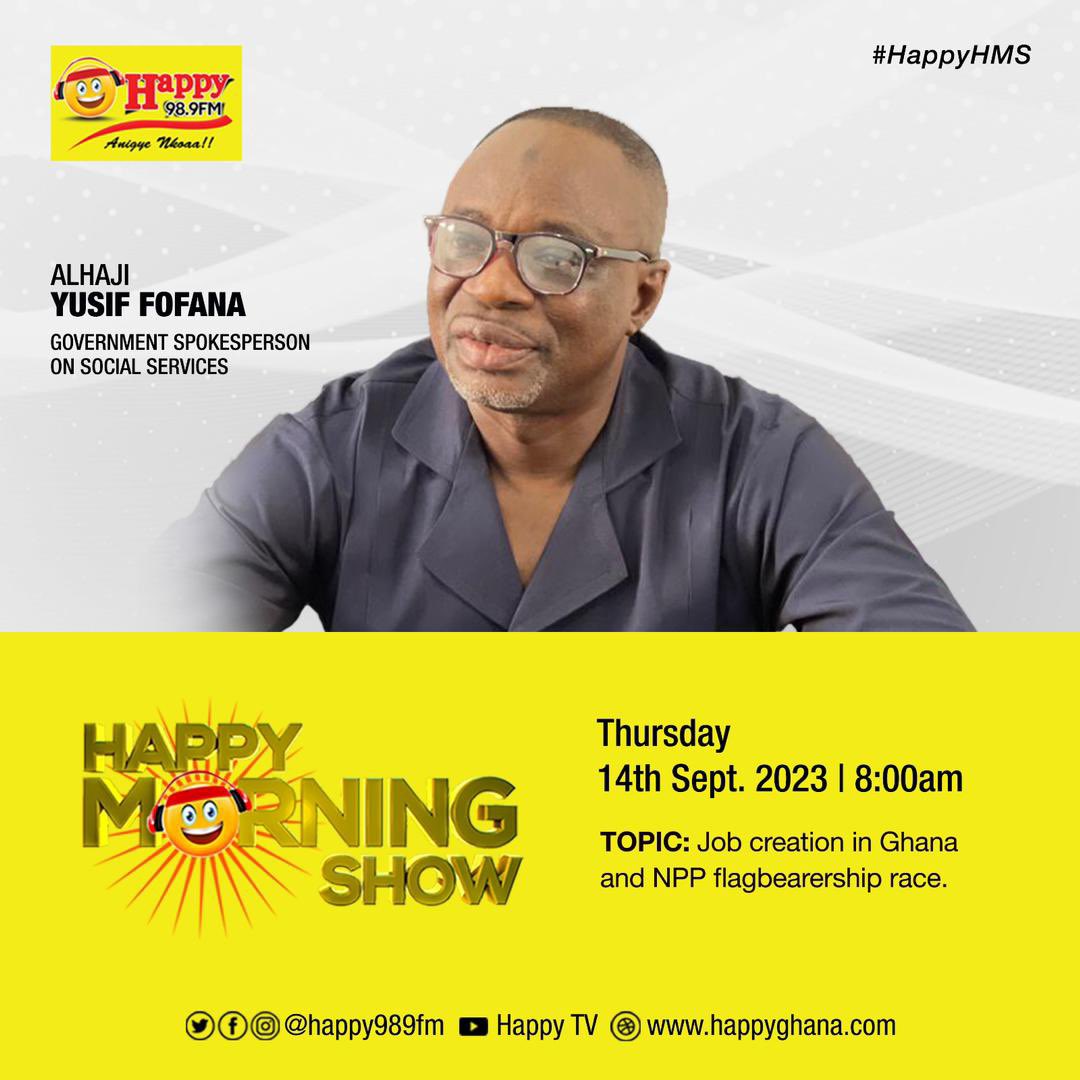 Make a date with us this Thursday as we interact with Alhaji Yusif Fofana ,government spokesperson on social services . 

Topic: Job creation in Ghana and NPP flagbearership race 

Don’t miss it 
#HappyHMS