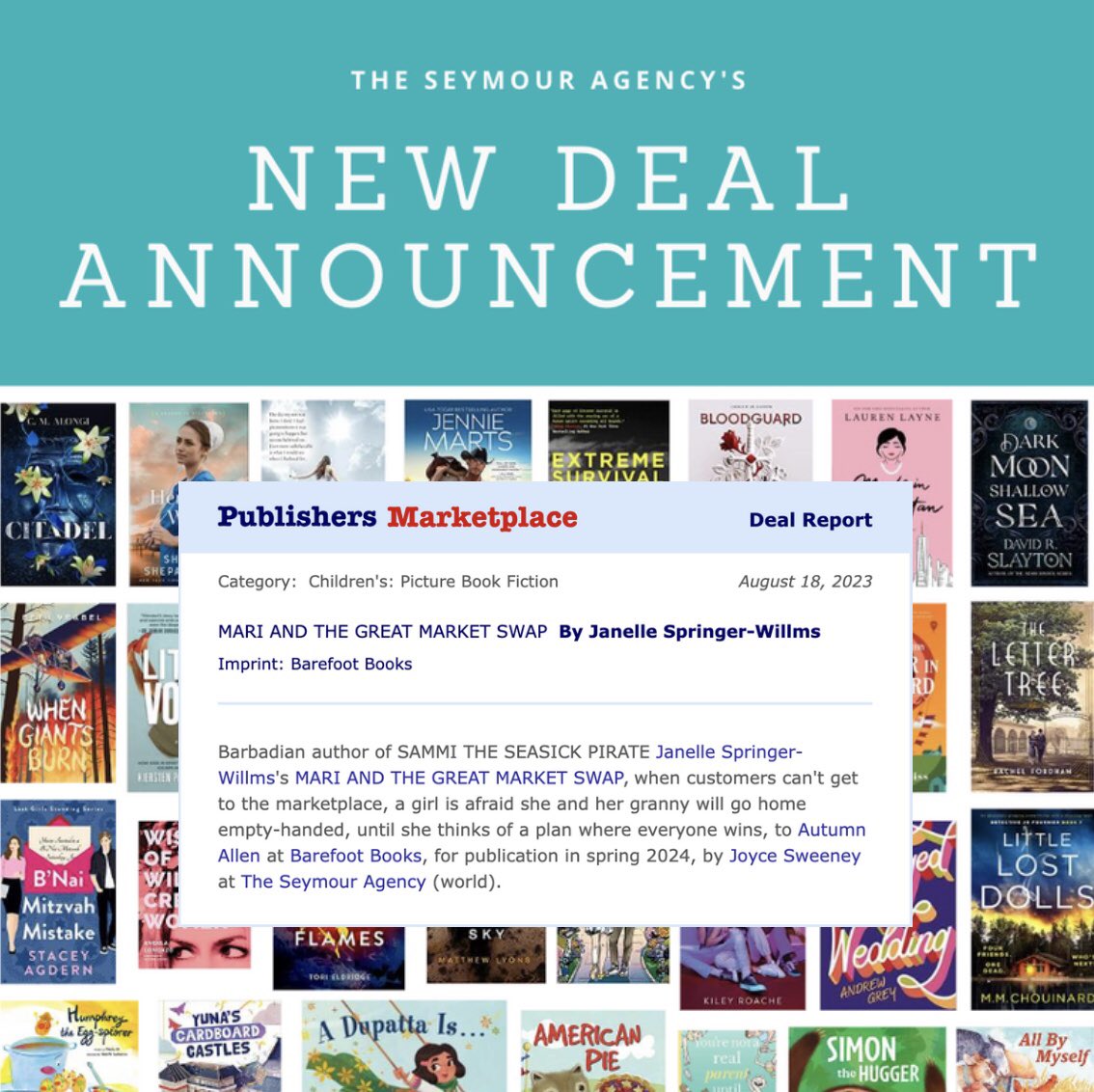 The Seymour Agency (@seymouragency) on Twitter photo 🌟New Deal Announcement🌟
Huge congrats to author Janelle Springer-Willms and agent Joyce Sweeney on this new picture book deal with Barefoot Books! We can’t wait to read MARI AND THE GREAT MARKET SWAP!
<a href="/jspringerwillms/">Janelle Springer-Willms 🇧🇧</a>
<a href="/BarefootBooks/">Barefoot Books</a>
<a href="/JoyceGrackle/">Joyce Sweeney (they/them) Buy OUR WORLD ARGENTINA</a> 🌟New Deal Announcement🌟
Huge congrats to author Janelle Springer-Willms and agent Joyce Sweeney on this new picture book deal with Barefoot Books! We can’t wait to read MARI AND THE GREAT MARKET SWAP!
<a href="/jspringerwillms/">Janelle Springer-Willms 🇧🇧</a>
<a href="/BarefootBooks/">Barefoot Books</a>
<a href="/JoyceGrackle/">Joyce Sweeney (they/them) Buy OUR WORLD ARGENTINA</a>