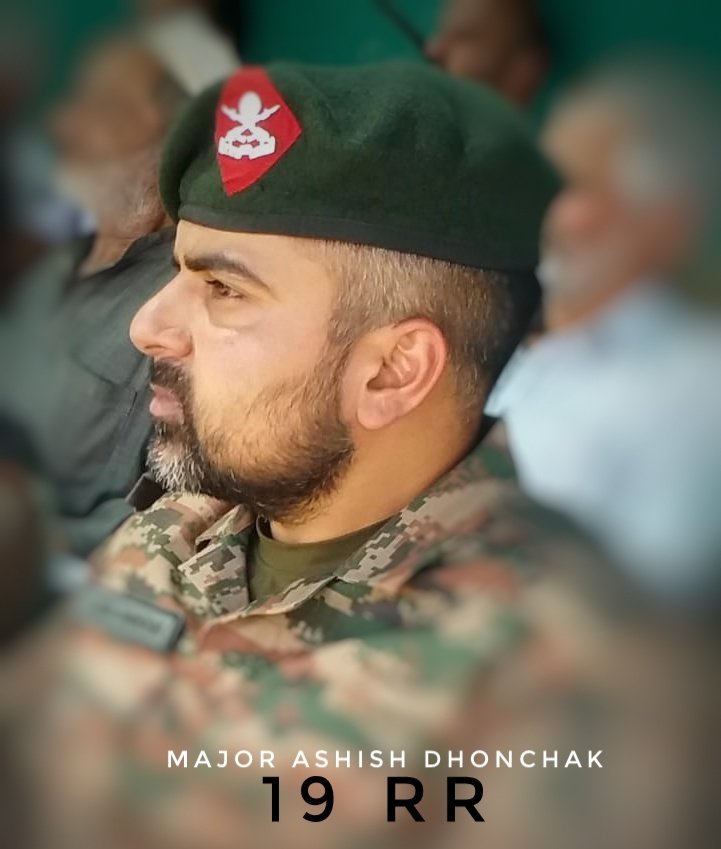 37VManhas's tweet photo. Sad &amp; tragic news coming from Anantnag in Kashmir..
We have lost

MAJOR ASHISH DHONCHAK
Sena Medal
19 RR #IndianArmy

fighting terrorists.
MATA RANI gives strength to his family to bear this irreparable loss.
#FreedomisnotFree few pay #CostofWar. https://t.co/RrZwtrMatK
