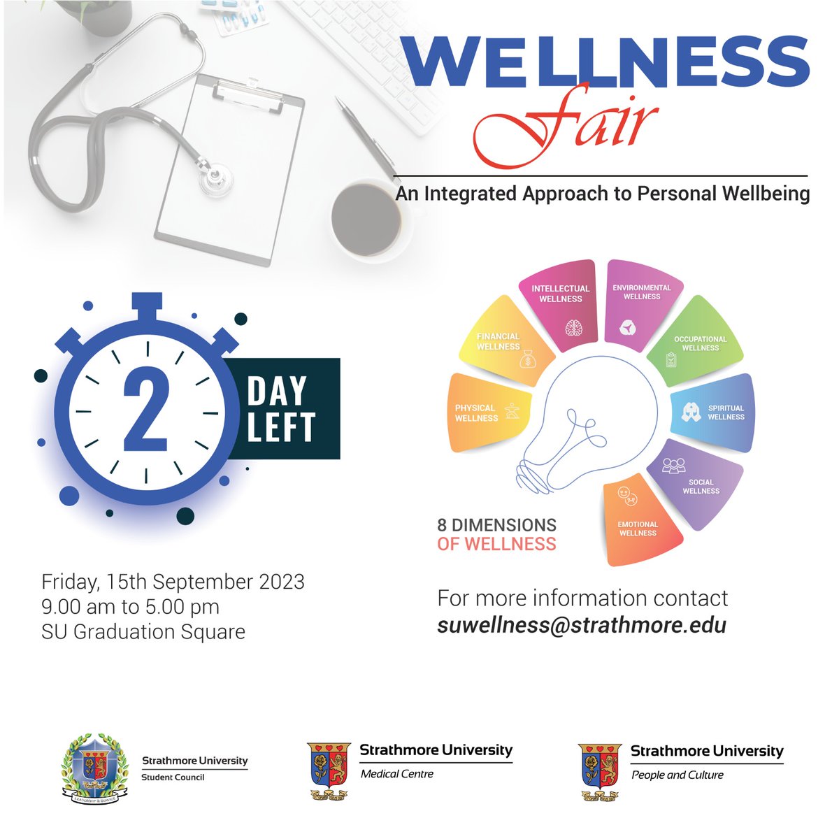 Join us at the Wellness Fair on Friday 15th of September at the Graduation Square from 9.00 a.m. to 5.00 p.m.