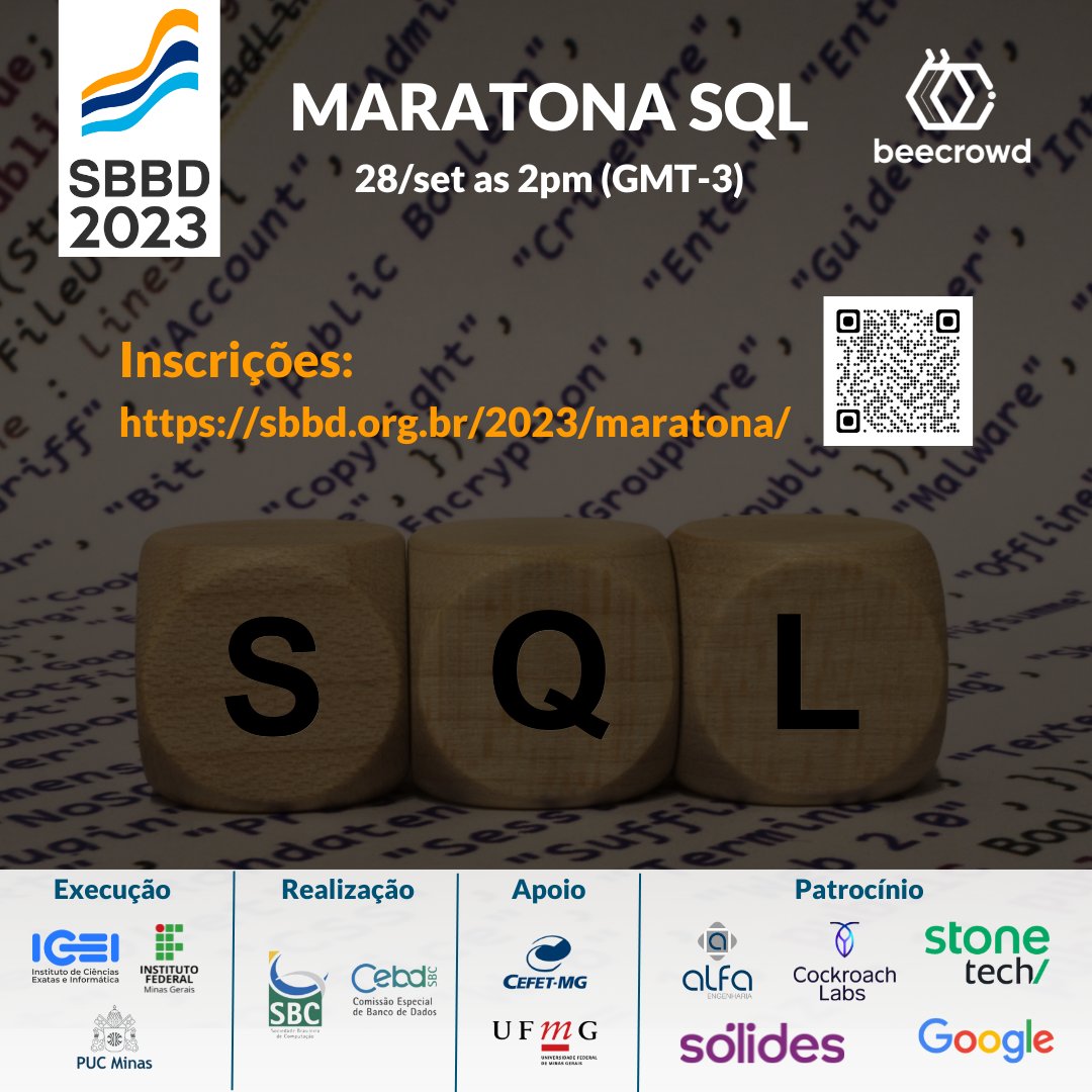 beecrowd_real's tweet photo. SBBD - 3a Maratona SQL - 28/set 2pm (GTM-3)
Participação somente presencial, em Belo Horizonte e a Maratona será executada na plataforma beecrowd.
Se você estiver em BH e quiser participar, use o seguinte link para se inscrever: https://t.co/b5mVvjhsOq
#beecrowd #sbc #sbbd2023 https://t.co/KO3gmmttXg