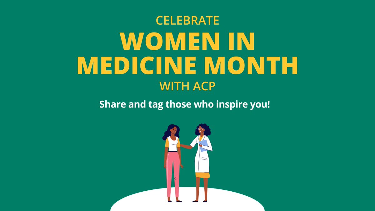 Celebrate #WIMMonth with <a href="/ACPIMPhysicians/">ACP</a> by sharing and tagging #WomenInMedicine who inspire you. #IMPhysician #HeForShes 
 @sue_bornstein @SusanHingle <a href="/FutureDocs/">Vinny Arora MD MAPP</a> @EileenBarrettNM <a href="/drjanetj/">Janet A. Jokela</a> <a href="/CLaineMD/">Christine Laine</a> <a href="/DrElisaChoi/">Dr. Elisa Choi, MD, FACP, FIDSA, FAMWA (She/Her)</a> <a href="/DocPhx/">Priya Radhakrishnan she/her</a> <a href="/HelenBurstin/">Helen Burstin, MD (@helenburstinmd.medsky.social)</a> <a href="/csdaisysmith/">Cynthia Daisy Smith, MD</a> <a href="/yogasuegersh/">yogasuegershMD</a> <a href="/LeiLeeMD/">Leilani Lee</a>