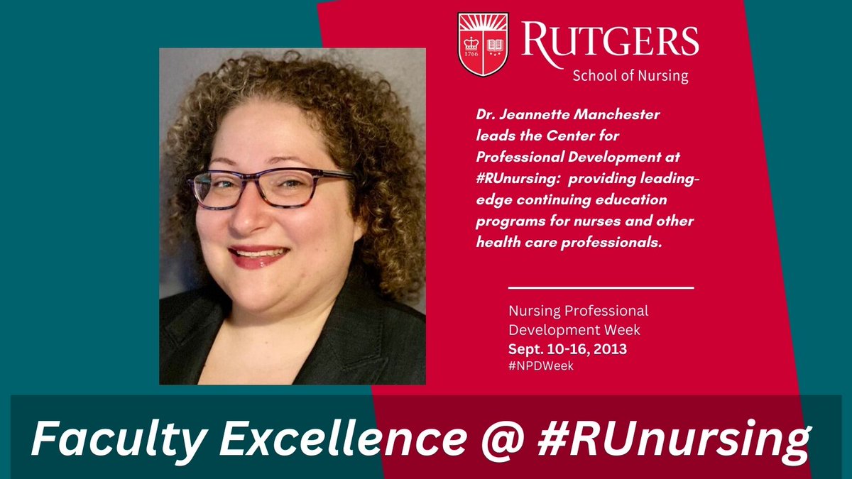 RU_nursing's tweet photo. During #NPDWeek, we're saluting Jeannette Manchester, associate professor &amp; assistant dean of the Center for Professional Development at #RUnursing, providing leading-edge continuing education for nurses &amp; other healthcare professionals. View catalog https://t.co/JligHtpDi2 https://t.co/B5Qfd8oPKn