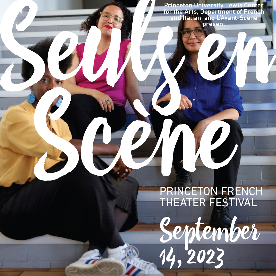 princetonarts's tweet photo. Seuls en Scène, #FrenchTheaterFestival continues @Princeton this week with...
1️⃣ An Immigrant’s Story by Wanjiru Kamuyu on Sept. 13 @ 8PM
2️⃣ Soeurs on Sept. 14 @ 8PM
Ticket Info: https://t.co/TqwLJmwBfl
.
#LewisCenterfortheArts #PrincetonArts #NJStage https://t.co/sVEw4fDOUF