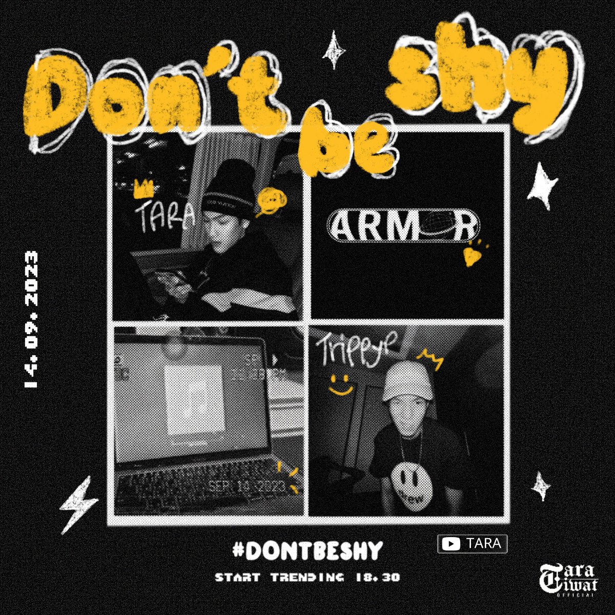 TARAtiwatOFC's tweet photo. 🚩 ประกาศเทรนด์แท็ก 💯 

📌 DONT BE SHY 

🗓️ : 14.09.23
#️⃣ : # DONTBESHY
📈 : เริ่มเทรนด์ 18.30 น.🇹🇭

⏰ : On YouTube 19.00 น.🇹🇭
🔗 : https://t.co/gKojvGZTkM

#Tarayessir #Taratiwat 
#TrippyP @taratws @TRIPPYHAPPYP https://t.co/dQWgAqEyBr