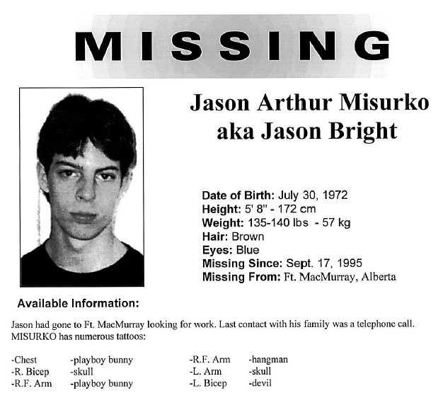 SarahRyanYEG's tweet image. Historical missing man last seen in #Valleyview AB: Jason Aurthur Misurko AKA Jason Bright (23 y/o), was reported missing Sept. 17, 1995. RCMP say on the way from #Airdrie, to #ymm he picked up a hitchhiker. They left #FortMcMurray for #Valleyview, where he was last seen. 1/2