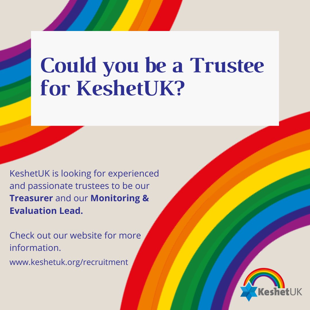 Could you be a new Trustee for KeshetUK, helping create a world where noone is forced to choose between their LGBT+ & Jewish identity? We're looking for experienced & passionate trustees to be our Treasurer and Monitoring & Evaluation lead. Click for info: keshetuk.org/trustee_recrui…