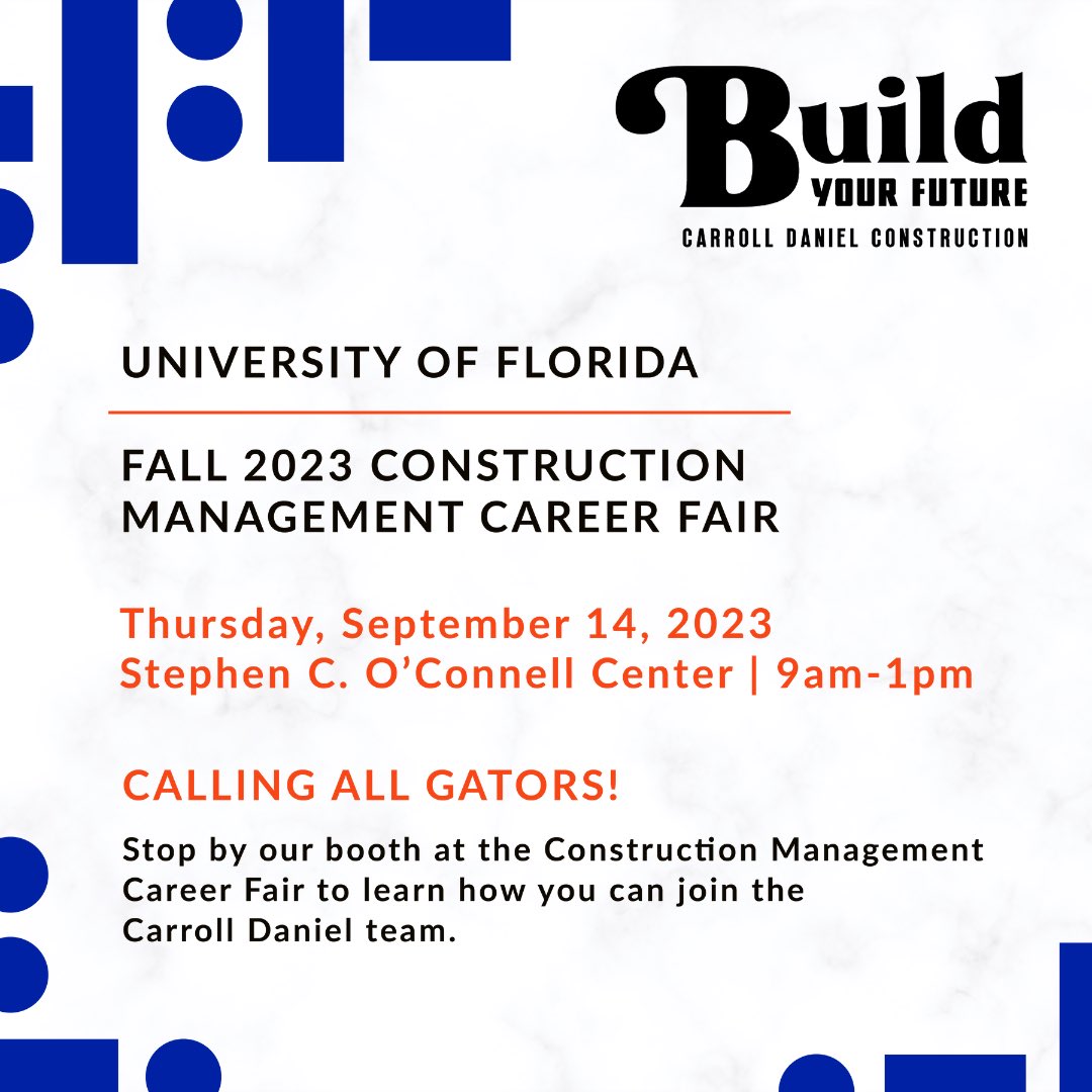 Come see us at the @UFRinkerSchool Construction Management Career Fair tomorrow from 9am-1pm at the Stephen C. O’Connell Center. Visit our booth to speak with Carroll Daniel team members & learn more about how you can #BuildYourFuture with us! #GoGators #RinkerLegacy