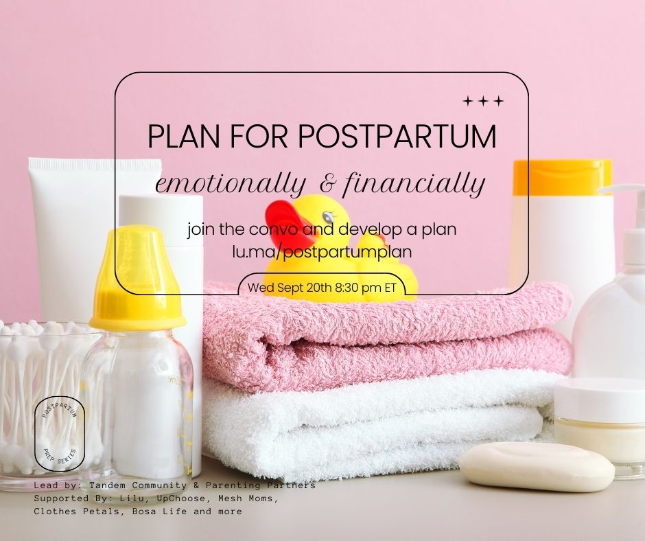 Plan your finances and reduce your emotional stress postpartum! Join us in a convo with <a href="/beintandem_co/">beintandem.co</a> Click here to join: lu.ma/postpartumplan…