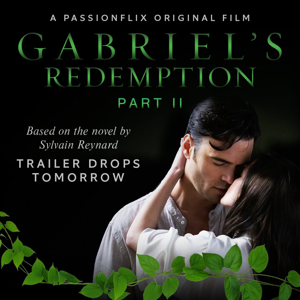 The trailer for Gabriel's Redemption Part II drops tomorrow! 🔥#GabrielsRedemption