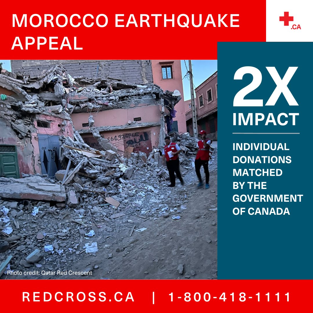 redcrosscanada's tweet photo. Newly announced: @CanadaDev will match donations from individuals to the Morocco Earthquake Appeal from September 8 and 28, 2023, to a maximum of $3 million.

Canadians wishing to help are encouraged to donate:

🖥️Online at: https://t.co/Zpzu1B4Q9C
📞By calling 1-800-418-1111 https://t.co/xKrPCqU27y