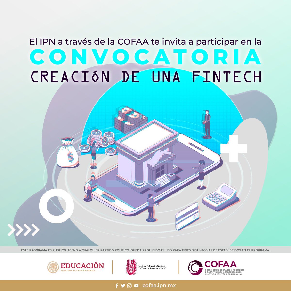 CofaaIpn's tweet photo. La COFAA y el @IPN_MX te invitan a participar en la convocatoria para la creación de una fintech.  

Conoce las bases en: https://t.co/P76bu4V4VJ

@ArturoReyesS_ https://t.co/ppXWTDs1yq