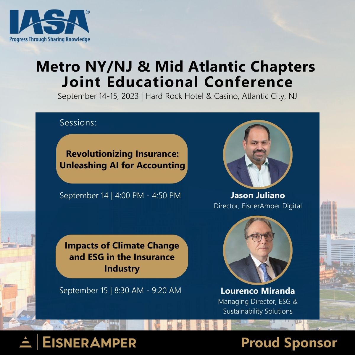 EisnerAmper's tweet photo. Join us at @IASAINC's 2023 Educational Conference in Atlantic City, NJ. EisnerAmper’s Jason Juliano and Lourenco Miranda will be delivering insightful sessions on the topics of AI for Accounting and ESG in the Insurance Industry. Be sure to visit our team in the exhibit hall! https://t.co/CZuXmDWoyu