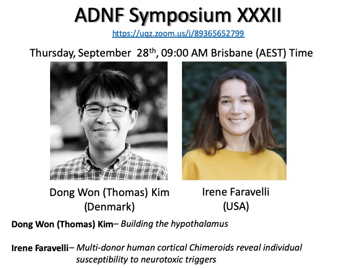 ADNF (@ans_devneuro) on Twitter photo Next ADNF Symposium on Thursday Sept 28th, 9am AEST:
> <a href="/ThomasDWKim/">Dong Won (Thomas) Kim</a> who will deal with hypothalamus development
> @Irene_Faravelli who will talk about brain organoids
<a href="/AusNeuroSoc/">Australasian Neuroscience Society (ANS)</a> <a href="/worldwideneuro/">World Wide Neuro 🧠🗺️</a> <a href="/ANZSCDB/">ANZSCDB</a> <a href="/ANS_DevNeuro/">ADNF</a>
uqz.zoom.us/j/89365652799 Next ADNF Symposium on Thursday Sept 28th, 9am AEST:
> <a href="/ThomasDWKim/">Dong Won (Thomas) Kim</a> who will deal with hypothalamus development
> @Irene_Faravelli who will talk about brain organoids
<a href="/AusNeuroSoc/">Australasian Neuroscience Society (ANS)</a> <a href="/worldwideneuro/">World Wide Neuro 🧠🗺️</a> <a href="/ANZSCDB/">ANZSCDB</a> <a href="/ANS_DevNeuro/">ADNF</a>
uqz.zoom.us/j/89365652799