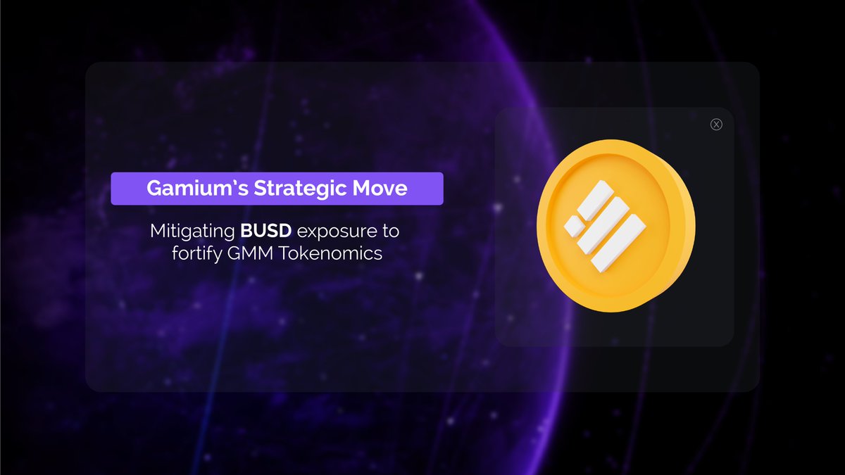 📢 Gamium's Strategic Move: Mitigating BUSD Exposure

Due to the latest news regarding BUSD, we're taking strategic steps to safeguard financial stability &amp; fortify GMM Tokenomics.

These actions will bring $GMM closer to Tokenomics 2.0.

👇🏼 Follow the thread for details.

[1/6]