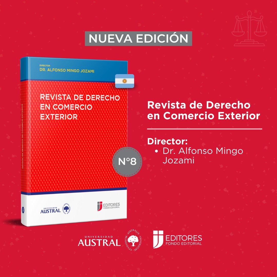 #NuevaEdición 🇦🇷

Nos complace informar el lanzamiento de la edición N°8 de la Revista de Derecho en Comercio Exterior, dirigida por el Dr. Alfonso Mingo Jozami.

📌 La publicación se realiza con la colaboración de <a href="/AustralDerecho/">Austral Derecho</a> 

👉 Acceda en: bit.ly/48hsooS