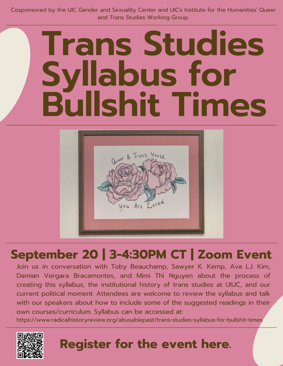 UICHumanities's tweet photo. Trans Studies Syllabus for Bullshit Times
September 20, 2023
3:00 PM - 4:30 PM
Online

Register at: https://t.co/NHkQMpvZMo. 

Cosponsored by the @UIC_GSC and UIC Institute for the Humanities' Queer and Trans Studies Working Group.

#humanities https://t.co/WAN4JLY10v