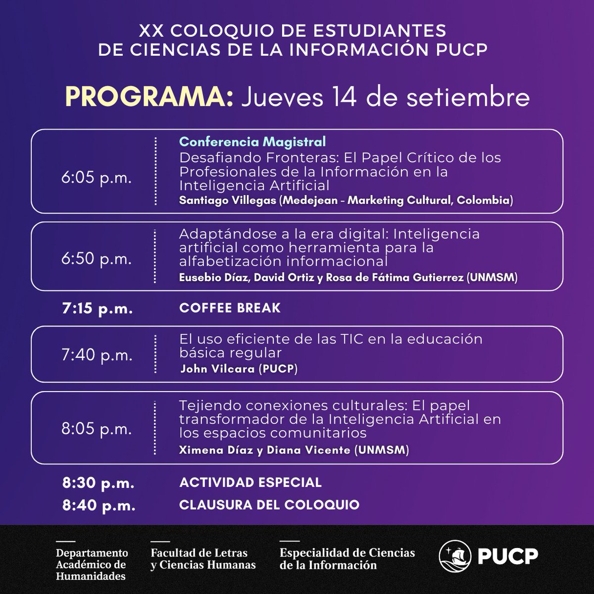 ccii_pucp's tweet photo. Te presentamos el programa del XX Coloquio de Estudiantes de Ciencias de la Información @PUCP.

🗓️ 13 y 14 de septiembre - 6 pm
📍 Auditorio de Humanidades PUCP
🟪 Más información https://t.co/17nemOAt4y

#LLCCHH #CCIIPUCP #InteligenciaArtificial https://t.co/LXibFnixxr