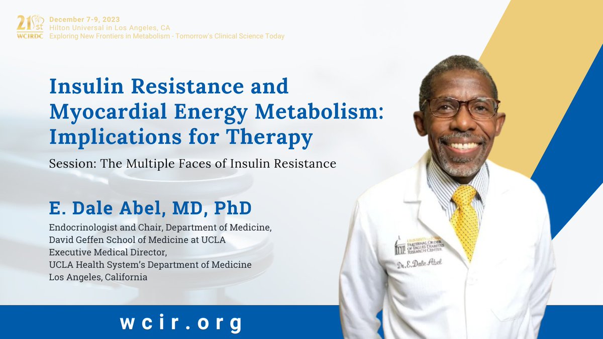 Explore the connection between insulin resistance and myocardial energy metabolism at the 21st @WCIRDC. Don't miss this opportunity to earn #CME and learn from @IntMedAbel, an endocrinologist at @dgsomucla. Register for this December event at wcir.org! #abim #moc