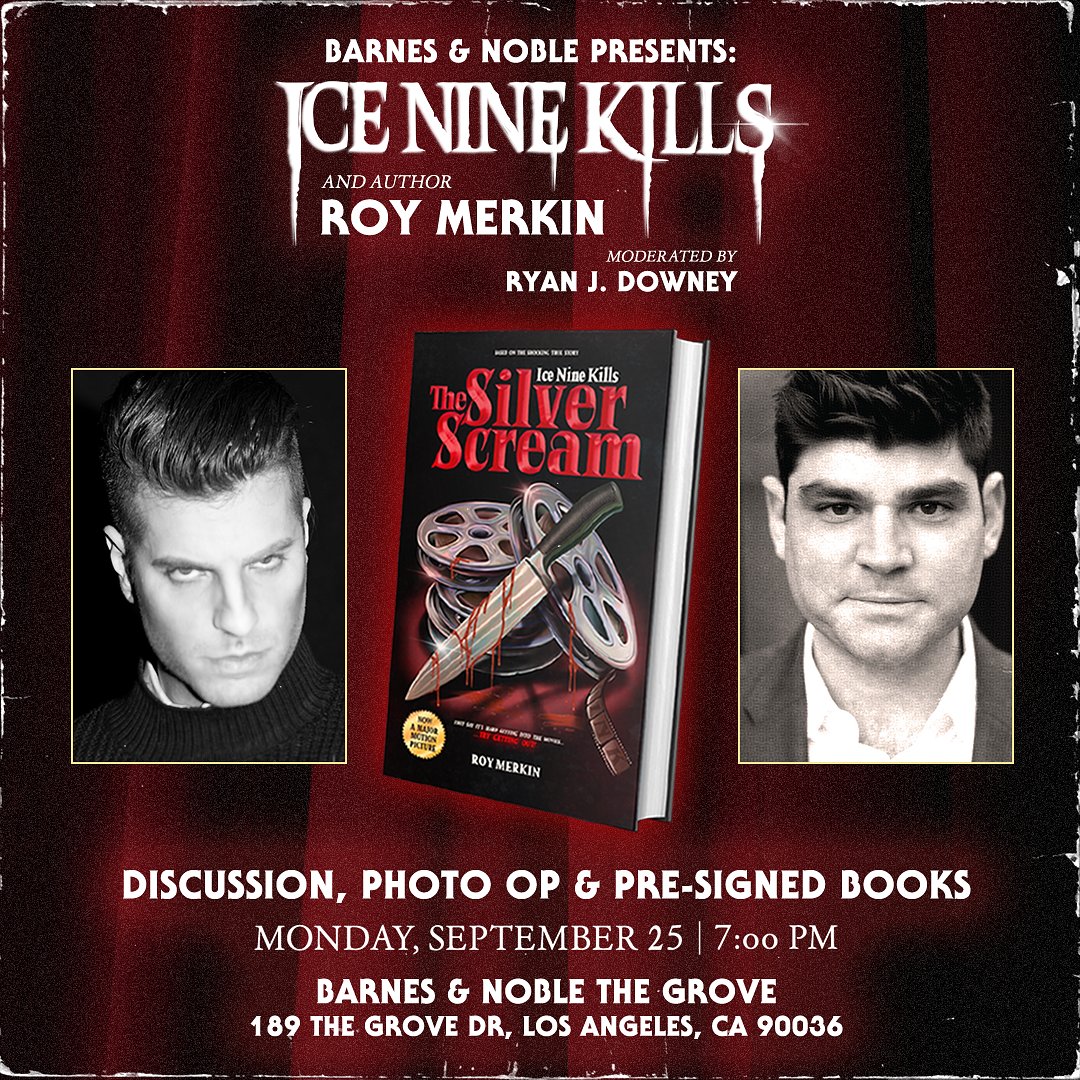 ICENINEKILLS's tweet photo. LA Psychos! On September 25th at @BNEventsGrove, we’ll be holding an exclusive book event for ‘The Silver Scream’. This includes a moderated discussion by @ryandowney with author @roymerkin &amp; @spencerink in the flesh, a photo op &amp; one pre-signed copy of ‘The Silver Scream’… https://t.co/Xyaak8WkvP