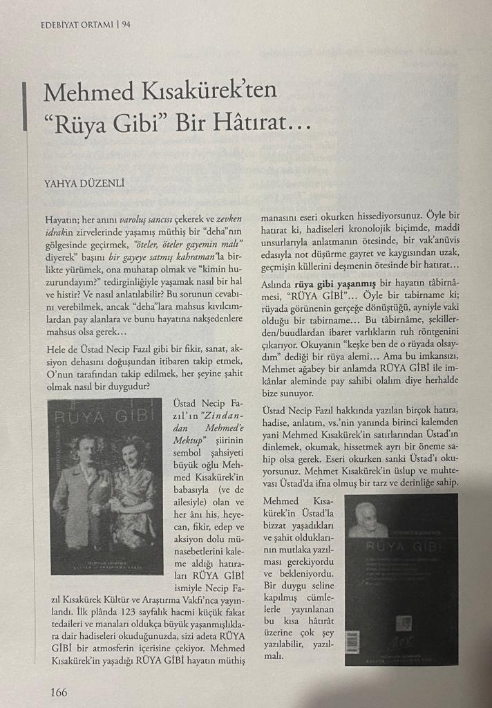 Birkaç nâçiz satırdan öteye geçmeyen hâtıralarım hakkında, dostumun beni onurlandıran satırları...
1