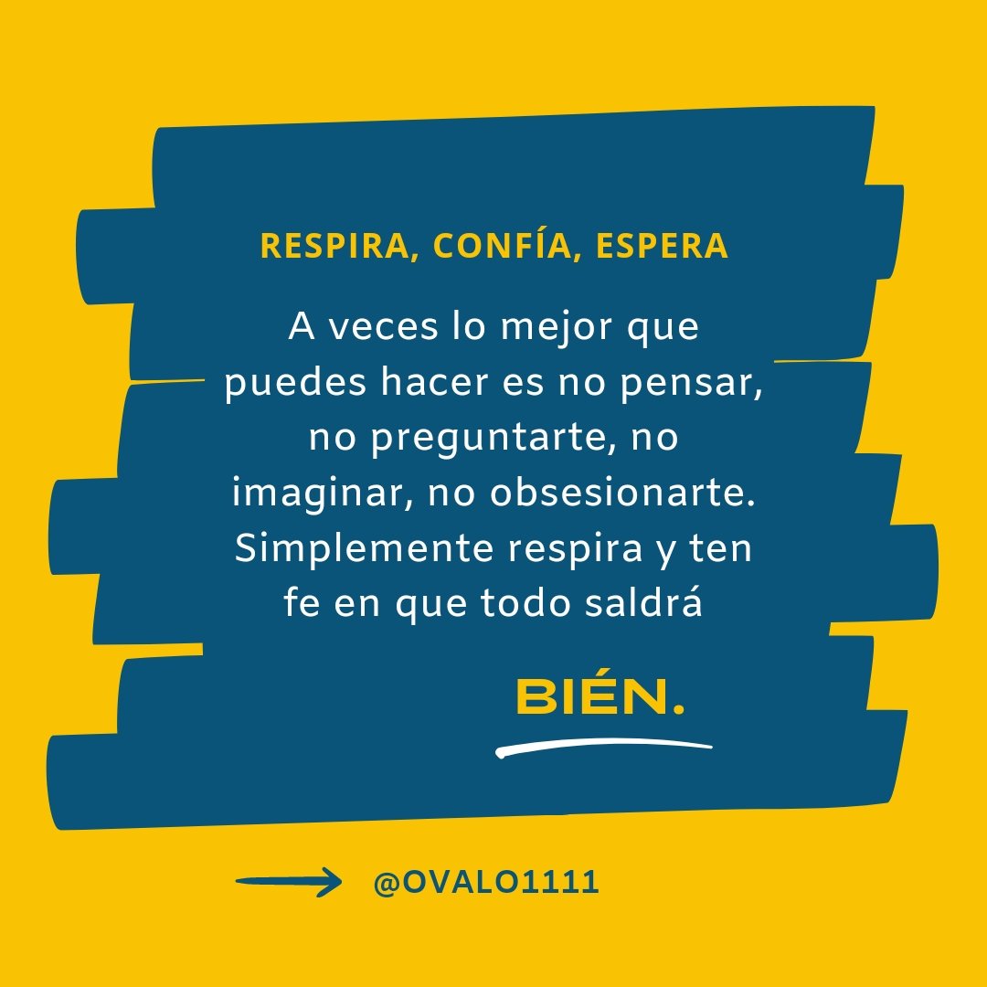 Ovalo1111's tweet photo. Respira 😮‍💨, confía 😀, espera 💪 y deja que la vida 🧬 fluya. #frasedeldia #frasesmotivadoras #frasesinspiradoras #frasesenespañol #ovalo1111 #TenFe #TodoSaldráBien #SoloRespira https://t.co/YfcLM1Hwt0