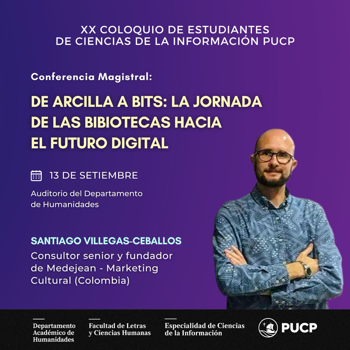 ccii_pucp's tweet photo. #Conferencia "De arcilla a bits: la jornada de las bibliotecas hacia el futuro digital" a cargo de Santiago Villegas @medejean

🗓️ 13 de setiembre - 6 pm
📍 Auditorio de Humanidades PUCP
🟪 Más información https://t.co/17nemOAt4y

#LLCCHH #CCIIPUCP #InteligenciaArtificial https://t.co/8cwaohXV2G