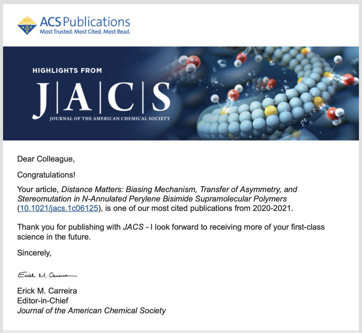 I have just received this email form the <a href="/J_A_C_S/">J. Am. Chem. Soc.</a> Editor-in-Chief, Prof. Erick Carreira <a href="/CarreiraGroup/">CarreiraGroup</a> 👇. I cannot be happier!!!!!!
A big privilege for having this piece or work published in <a href="/J_A_C_S/">J. Am. Chem. Soc.</a>. Congrats to all the co-authors!!!!!!!(doi.org/10.1021/jacs.1…)