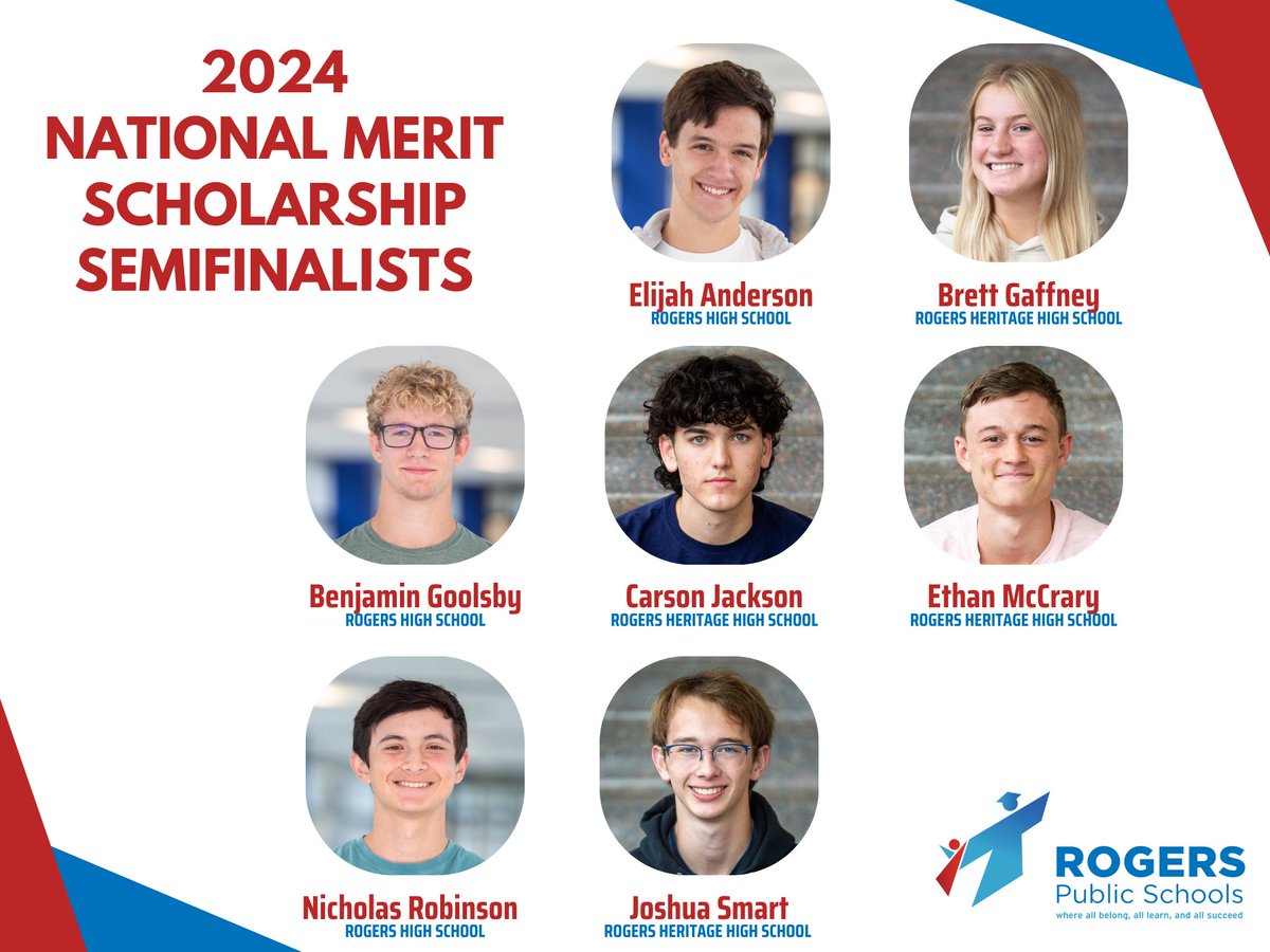 RogersSchools's tweet photo. Rogers Public Schools is proud to announce our seven 2024 National Merit Semifinalists! Congratulations to Elijah Anderson (RHS), Brett Gaffney (HHS), Benjamin Goolsby (RHS), Carson Jackson (HHS), Ethan McCrary (HHS), Nicholas Robinson (RHS) and Joshua Smart (HHS)! #RPSshines https://t.co/kvZuhqDfh0