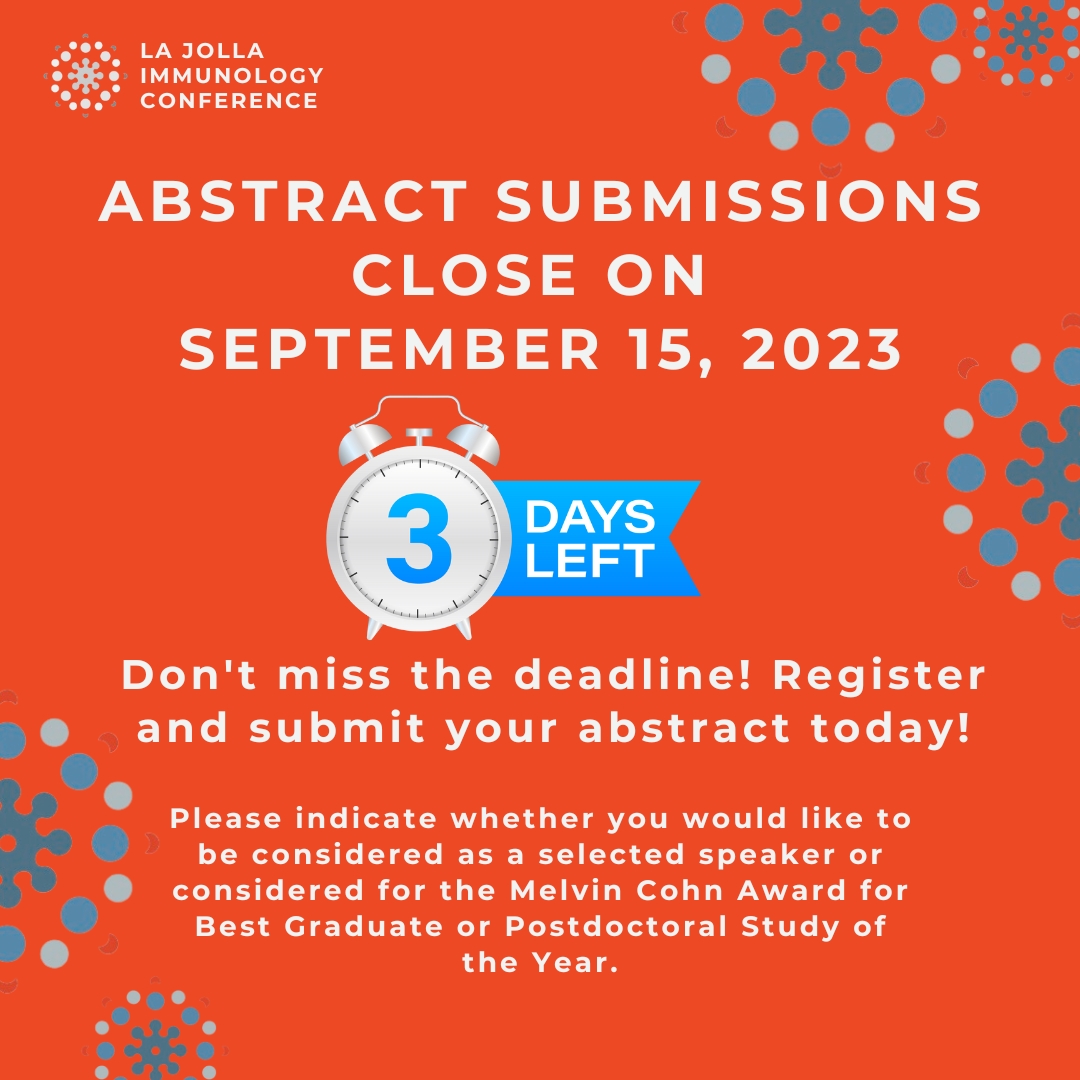 Only 3 days left! Register & submit your abstract NOW for the La Jolla Immunology Conference at the Salk Institute October 17-19! Register at lajollaic.org/2023-registrat… #immunology #ljic #lajollaic #science #immunologyconference #ucsd #ucsandiego #salkinstitute #scripps #cancer