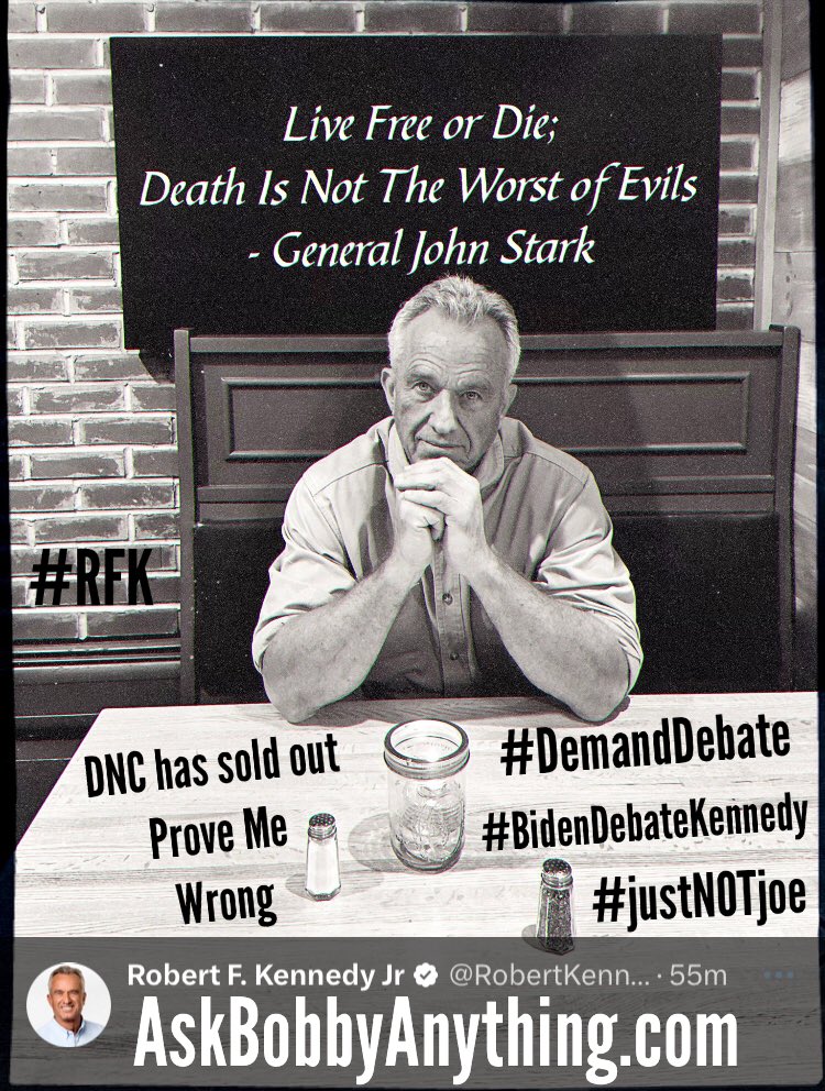 TannersDad's tweet photo. I dare you Joe @JoeBiden @RobertKennedyJr @DNC @TheDemocrats #justNOTjoe #RFK https://t.co/V2ue9ULrcK #BidenDebateKennedy #DemandDebate DNC has sold out. Prove me wrong “Live Free or Die; Death is Not the Worst of Evils” - General John Stark #Kennedy24 @Dennis_Kucinich #Democrats https://t.co/x7IqBkYUe5