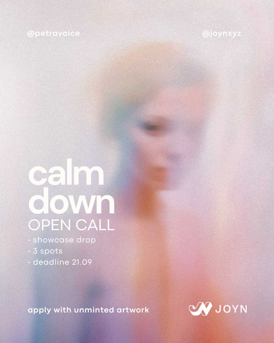 🔥 OPEN CALL 🔥
Want to be a part of showcase drop alongside 25 eminent artists in <a href="/joynxyz/">Joyn</a> Web3 gallery?

Theme: calmness

🤍 RT &amp; like this post
🤍 Follow <a href="/petravoice/">Petra</a> and <a href="/joynxyz/">Joyn</a>

Deadline: 21.09 
Read the criteria (!) and post your art below ⇣