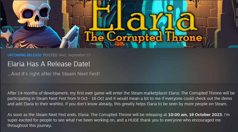 As of this moment, Elaria has a release date! Did you play the demo?

I am super proud of making this far! This month will be playtesting and marketing 🎮😍

#gamedev #IndieGameDev #indiegame #indiedev #gamedeveloper #indiegamedeveloper #madewithunity #unity3d #wishlistwednesday