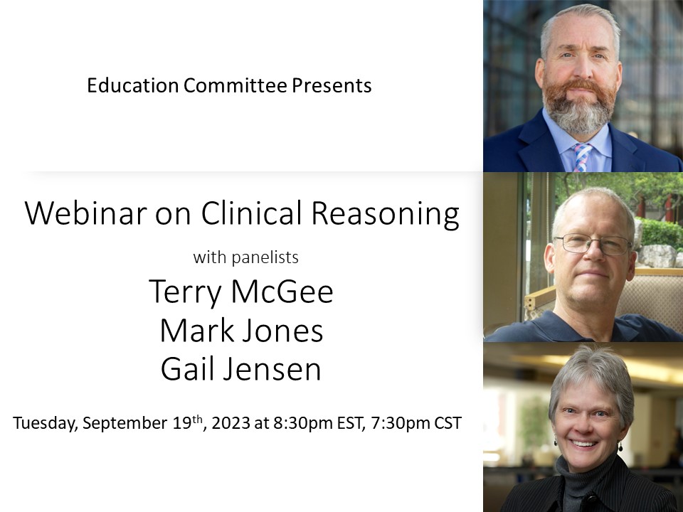 The Education Committee's next webinar is Tues, 9/19/23 (7:30pm CST). This  webinar will cover clinical reasoning - how to teach it, assess it, and progress it. Expert panelists include Gail Jensen, Mark Jones, and Terry McGee! You can register here: aaompt.org/Main/Event_Dis…
