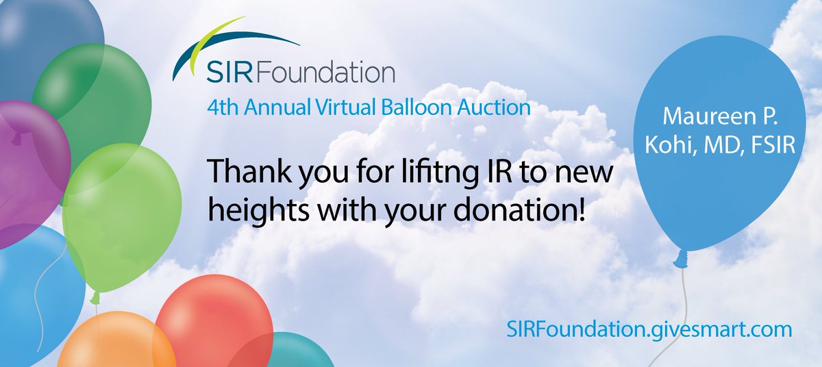 SIRspecialists's tweet photo. Thank you Maureen Pearl Kohi, MD, FSIR, for your contribution to the 4th annual #SIRFoundation #VirtualBalloonAuction! https://t.co/UCWS22lBsN https://t.co/kgAIrnA1bg