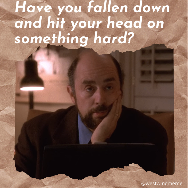 westwingmeme's tweet photo. I have had the opportunity to use this MULTIPLE times today, @Richard_Schiff https://t.co/80PE9IK9i9