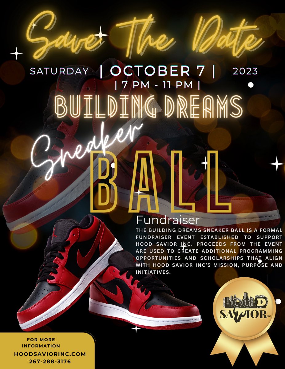 Building Dreams Sneaker Ball Use Promo Code FIRSTINLINE until 12pm on 9/16 to receive 15% off! hoodsaviorinc.com/2023-sneaker-b…